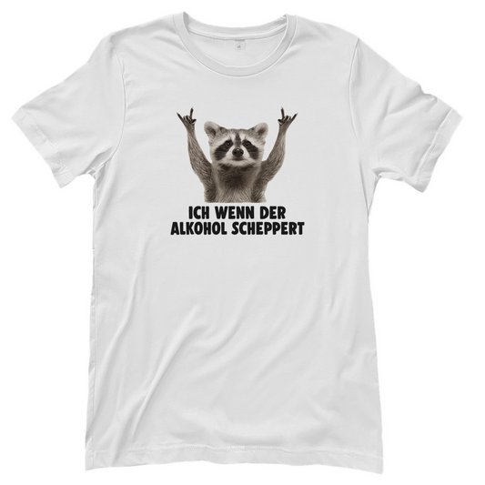 T-Shirt Frauen - Ich wenn der Alkohol scheppert