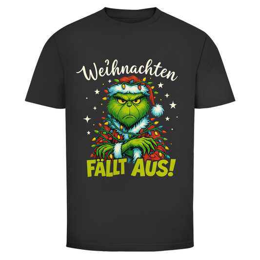 Weihnachten fällt aus! | Unisex  T-Shirt