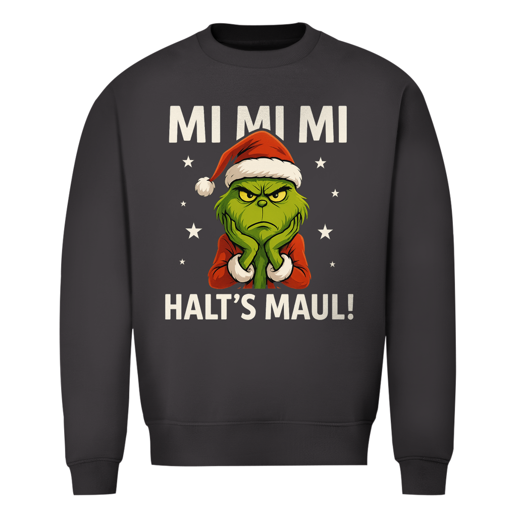 MI MI MI Halts Maul! | Unisex  Sweatshirt