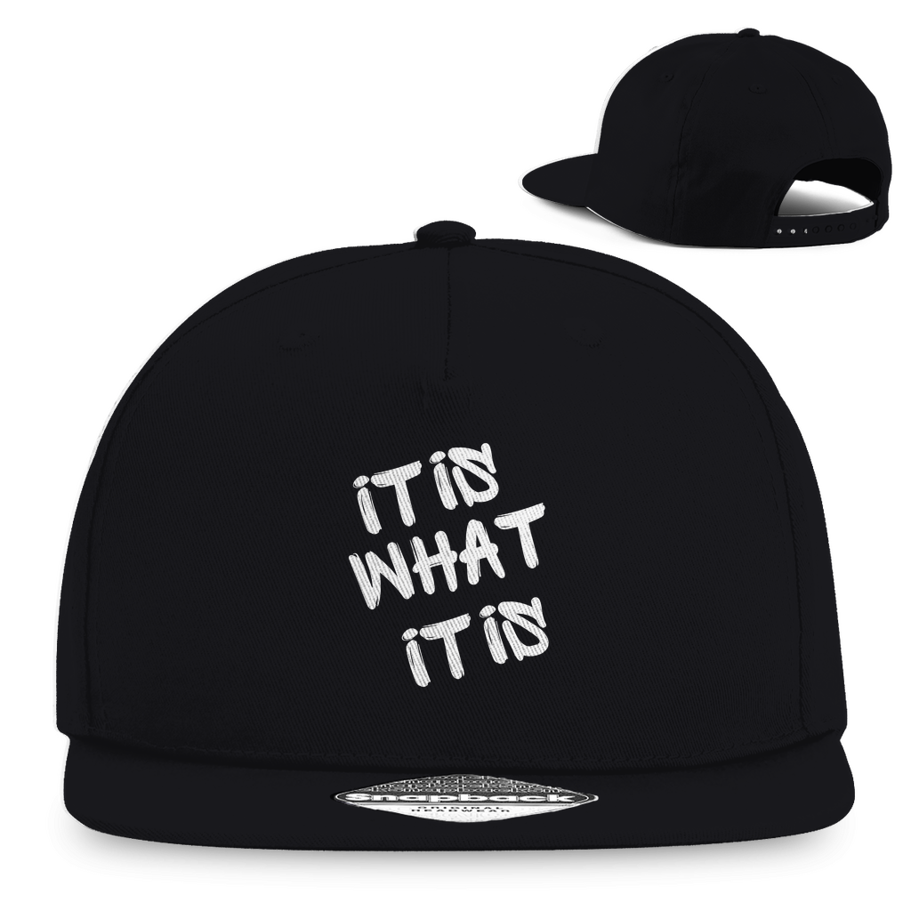It is what it is | Snapback Cap