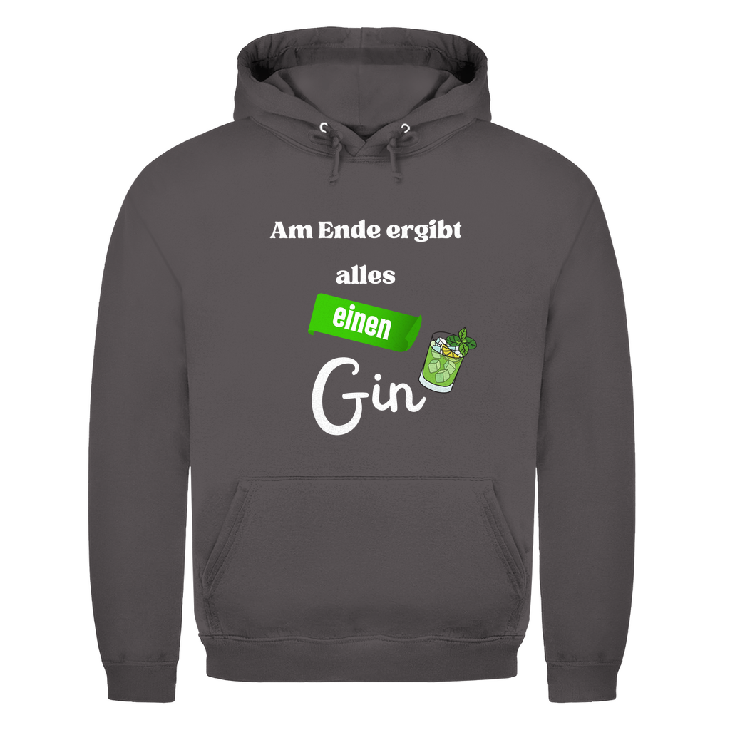 Unisex Hoodie- Am Ende ergibt alles einen Gin