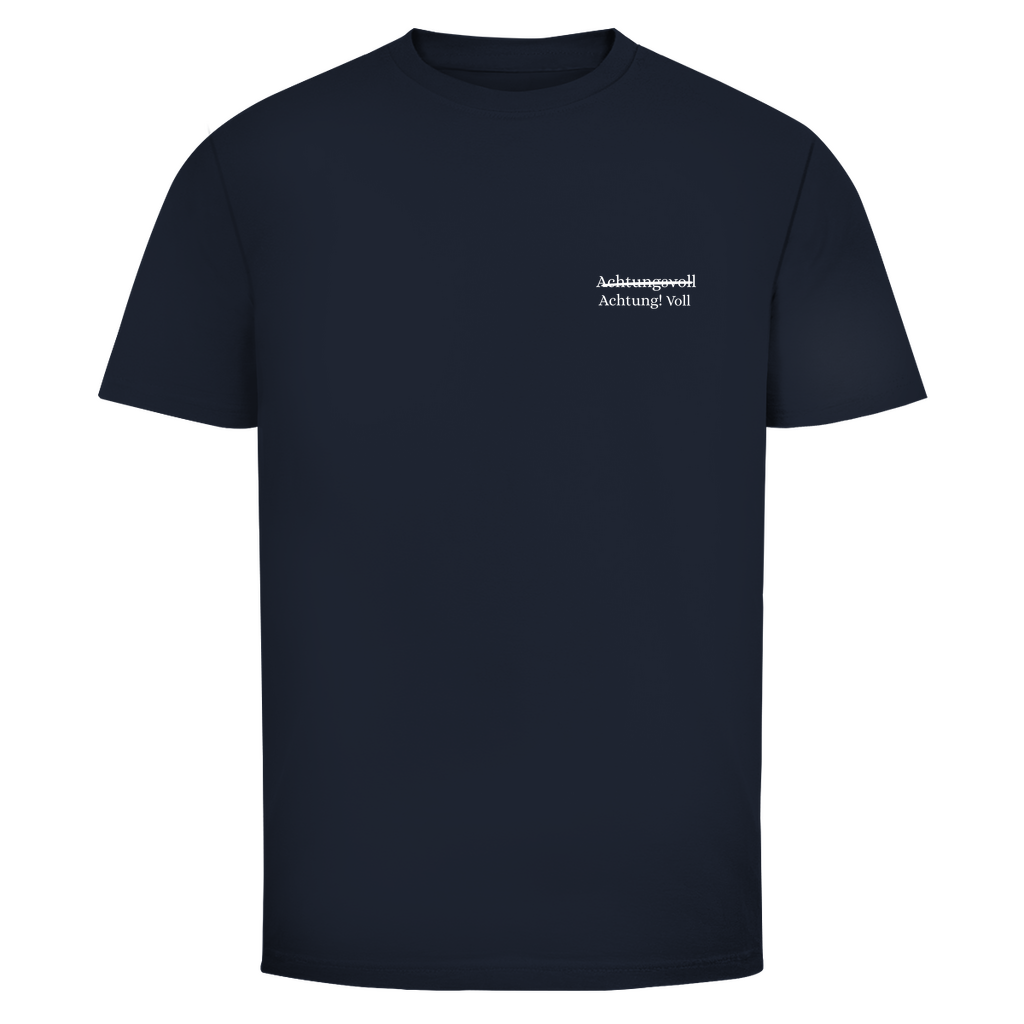 T-Shirt Männer- Achtung! Voll