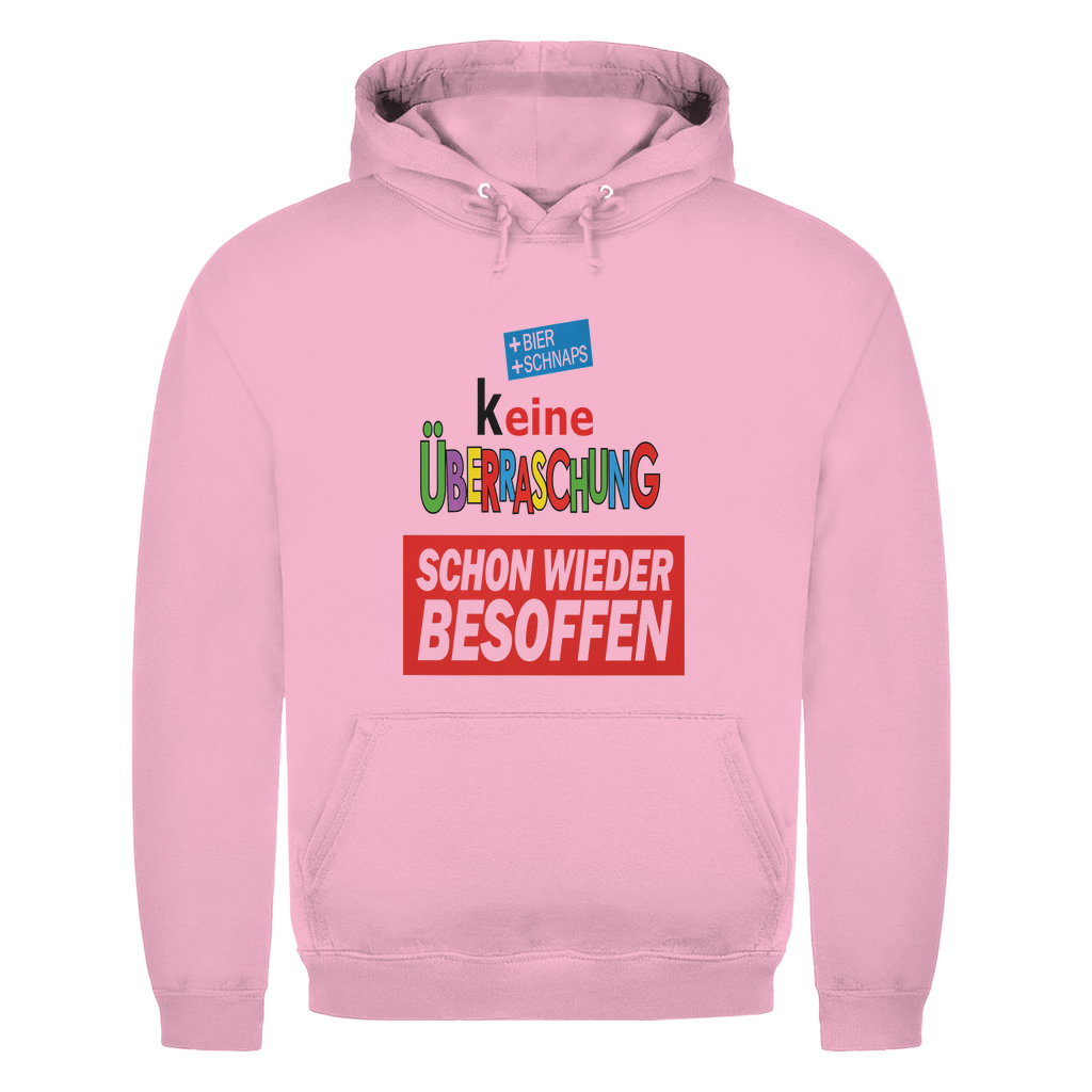 Unisex Hoodie- keine überraschung