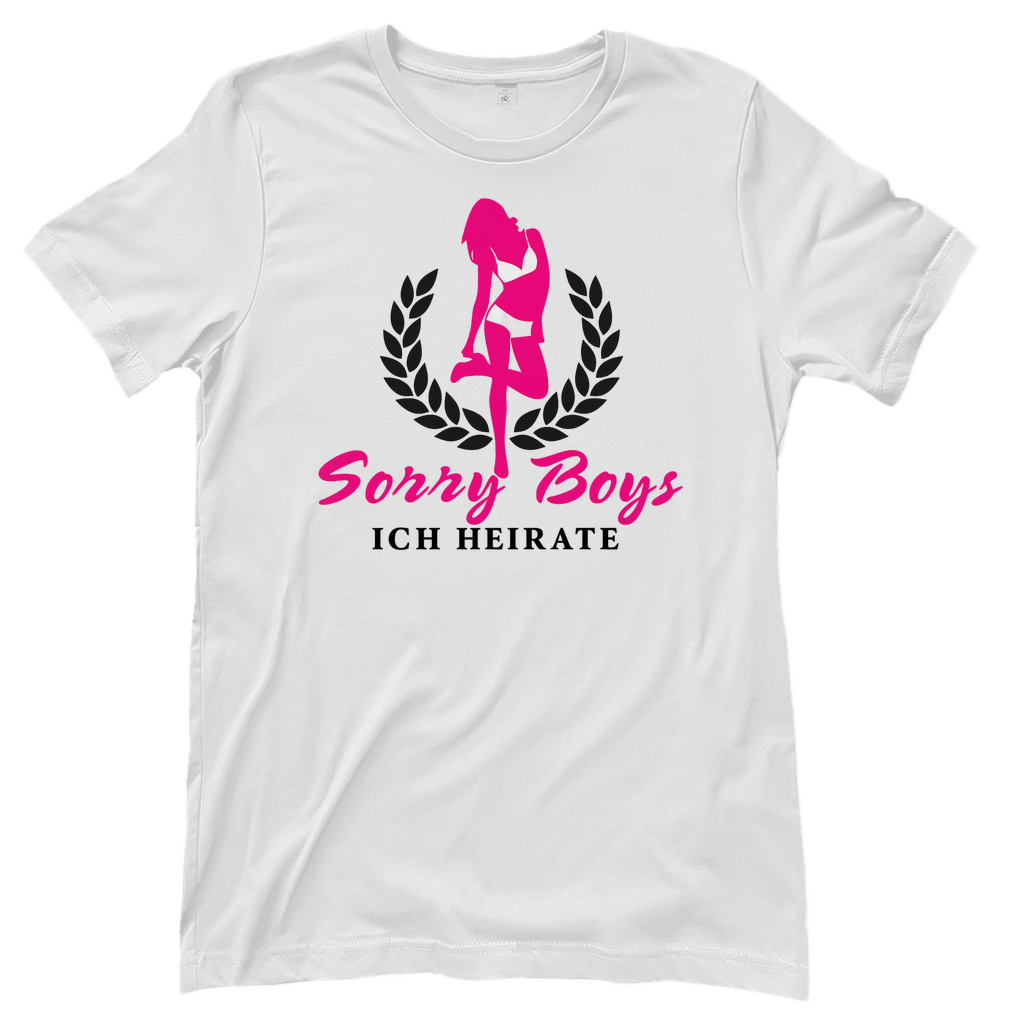 T-Shirt Frauen – „Sorry Boys, ich heirate!“