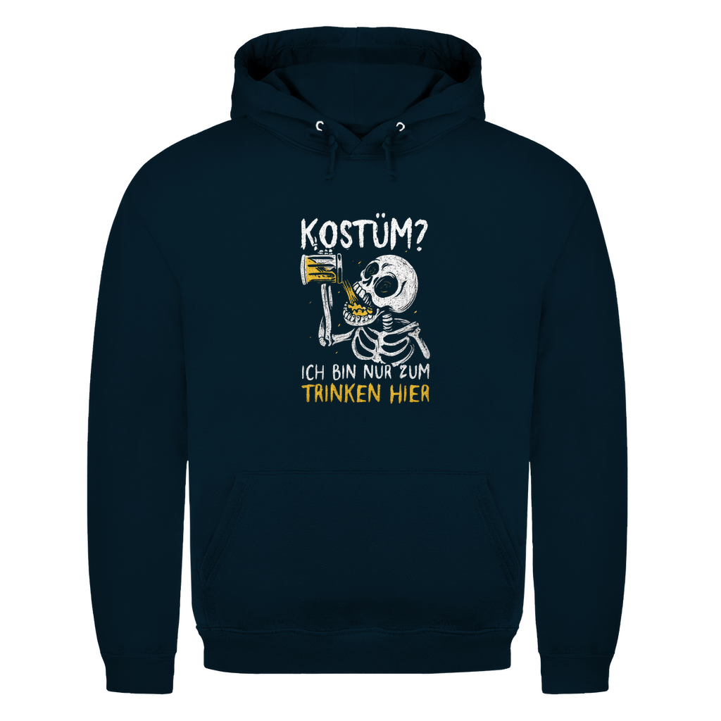 Ich bin nur zum Trinken hier | Unisex Hoodie