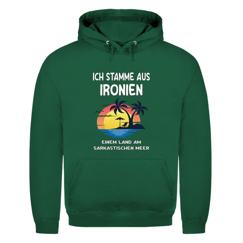 Unisex Hoodie- Ich stamme aus Ironien