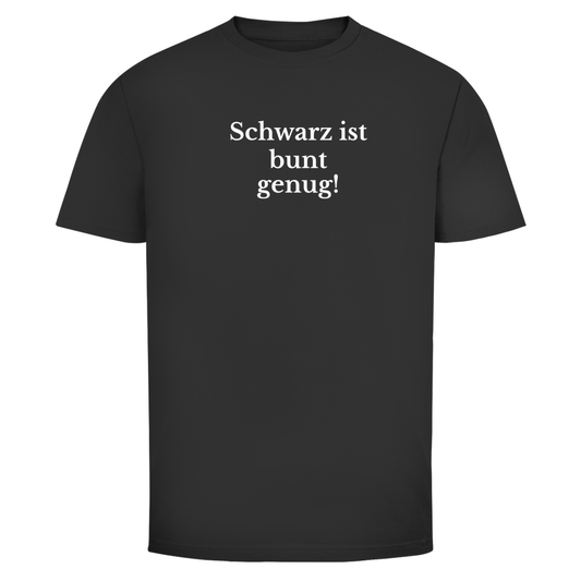 T-Shirt Männer- Schwarz ist bunt genug!