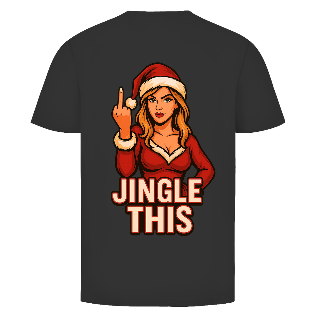Jingle This! Weihnachtsfrau Rückendruck | Unisex Shirt