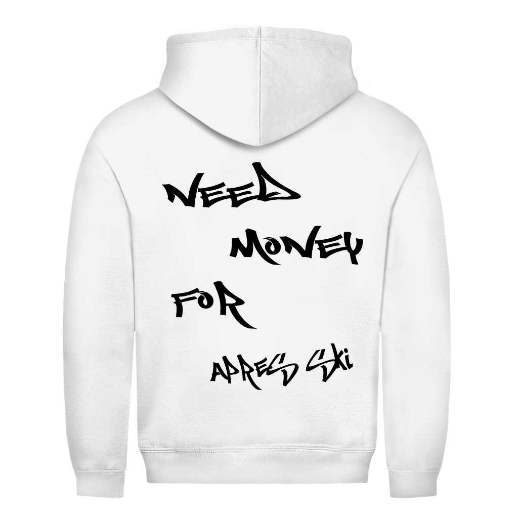 Need Money for Après Ski | Unisex Hoodie