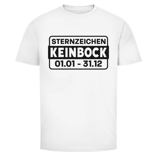 Sternzeichen Kein Bock | Unisex T-Shirt