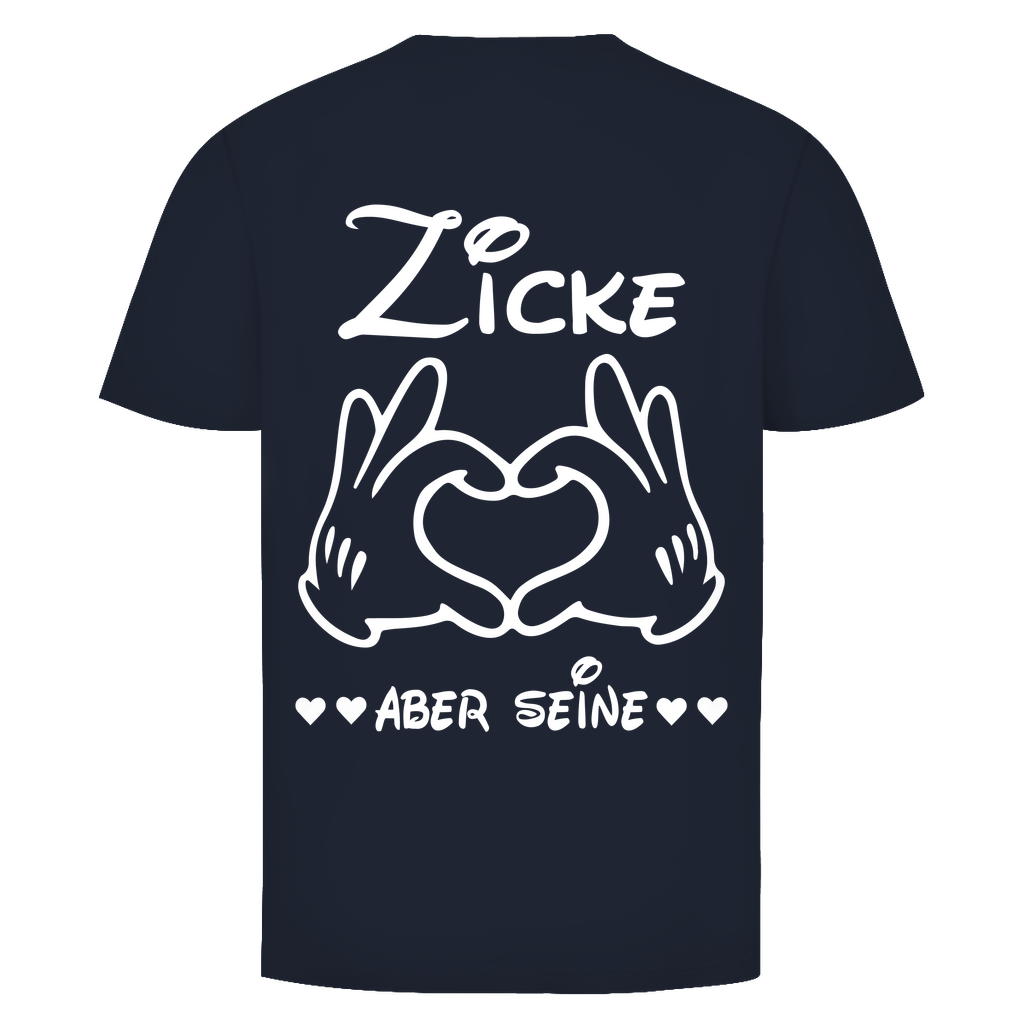 Unisex T-Shirt– Rückenprint Zicke aber seine