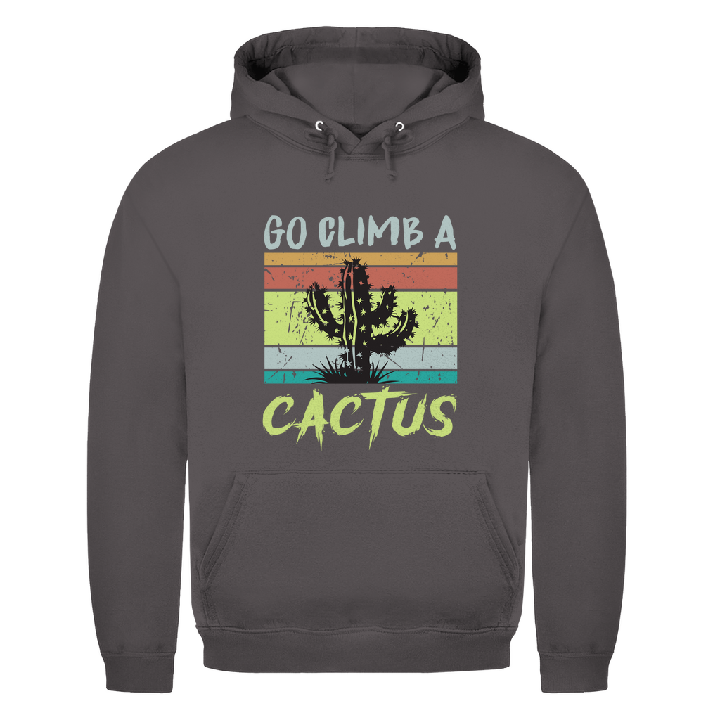 Unisex Hoodie – Go Climb a Cactus