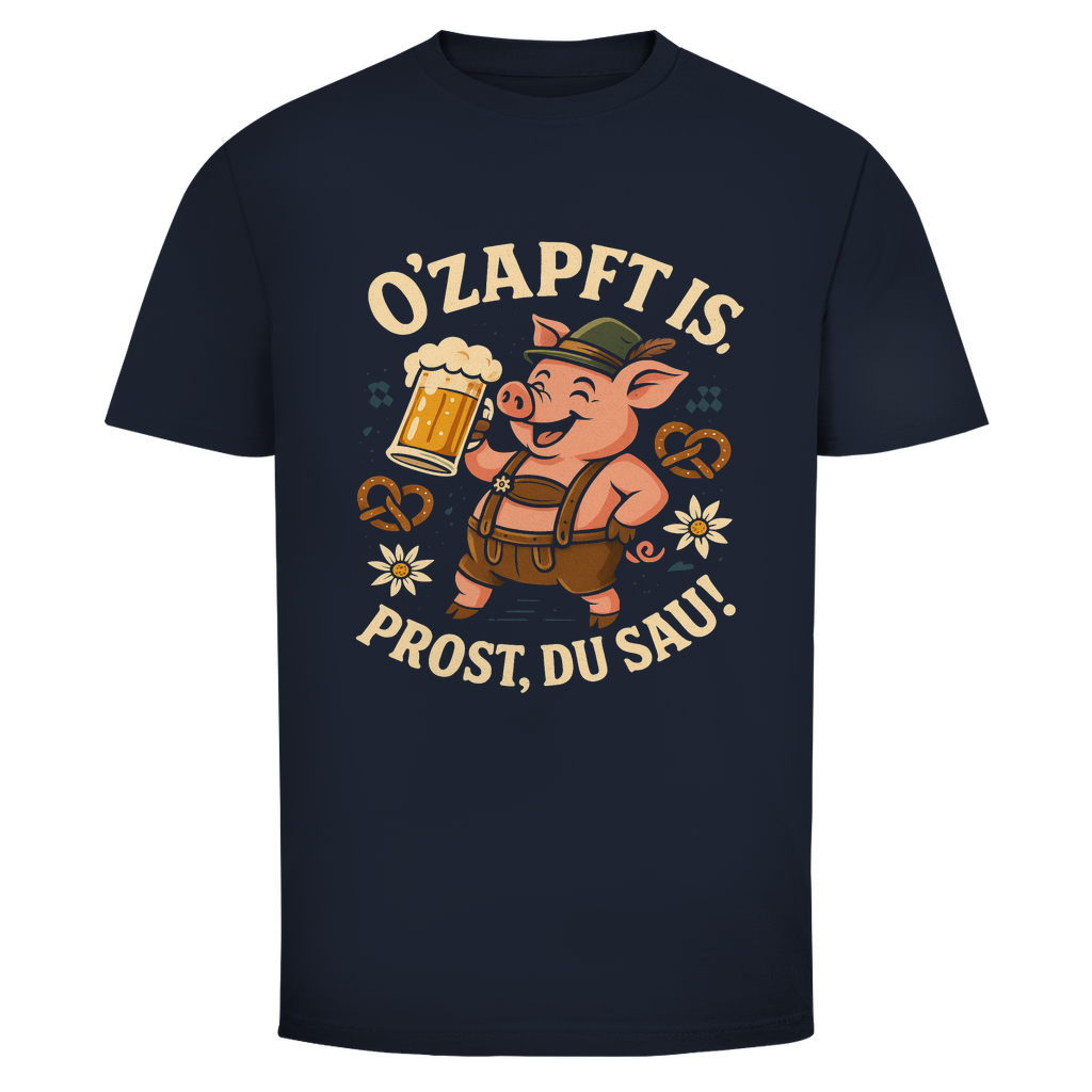 Unisex Wiesn Shirt– „O’zapft is, Prost du Sau!“