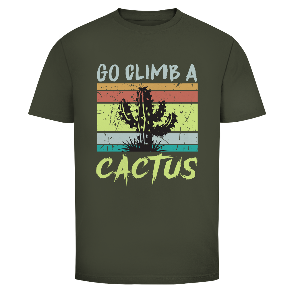 Unisex T-Shirt – Go Climb a Cactus