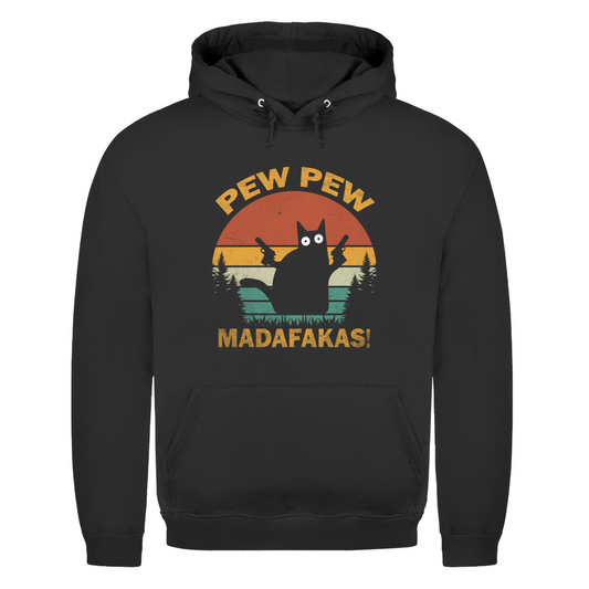 Unisex Hoodie- Pew Pew Madafakas