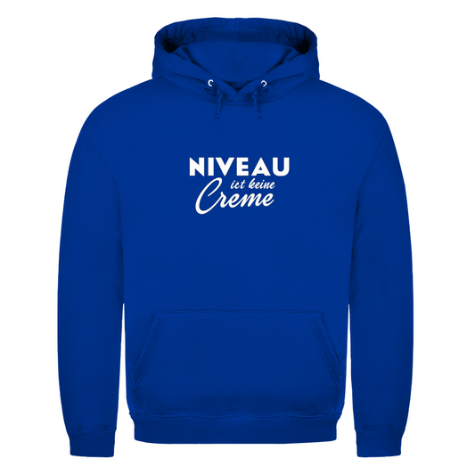 Unisex Hoodie - Niveau ist keine Creme