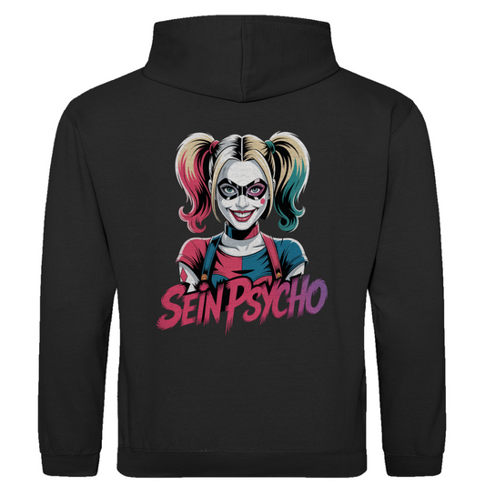 Sein Psycho Rückendruck | Unisex Hoodie