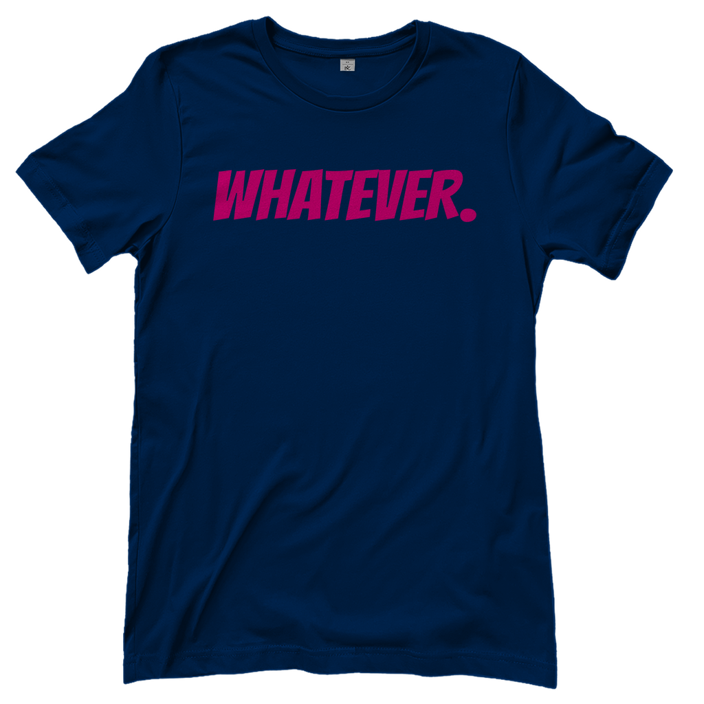 T-Shirt Frauen- WHATEVER.