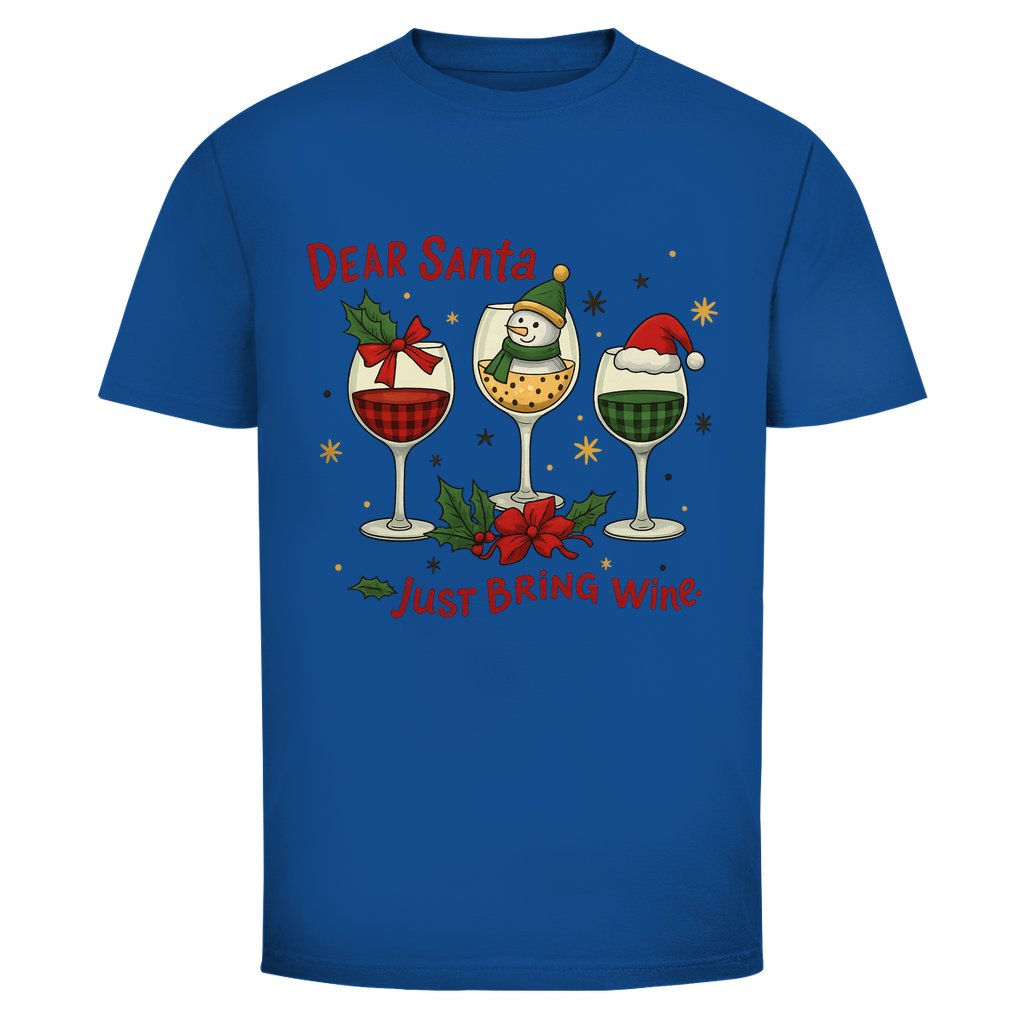 Just bring Wine | Unisex  T-Shirt