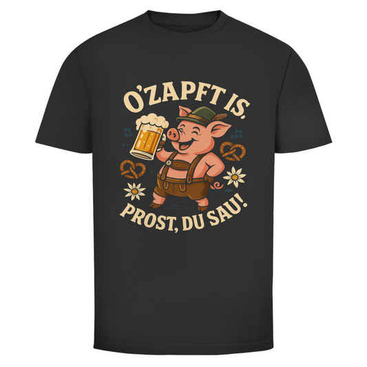 Unisex Wiesn Shirt– „O’zapft is, Prost du Sau!“