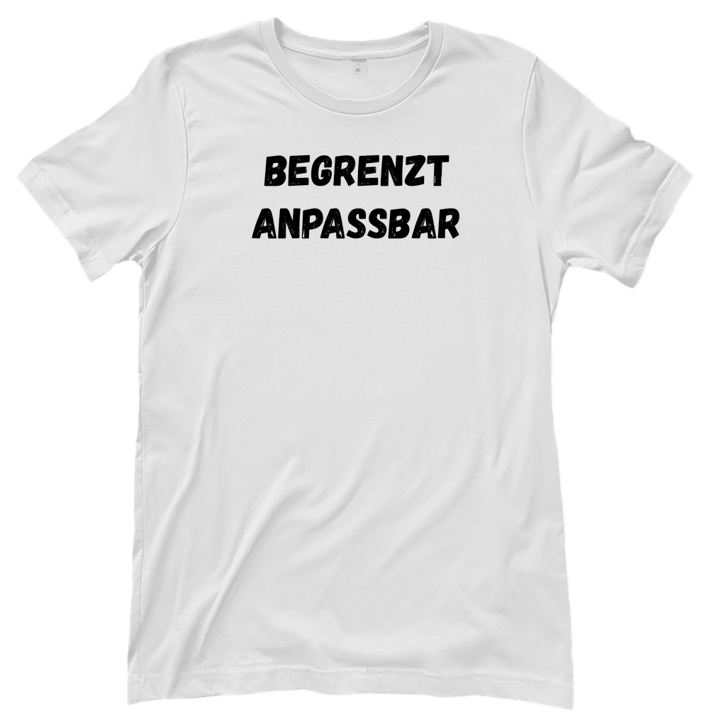T-Shirt Frauen- Begrenzt Anpassbar