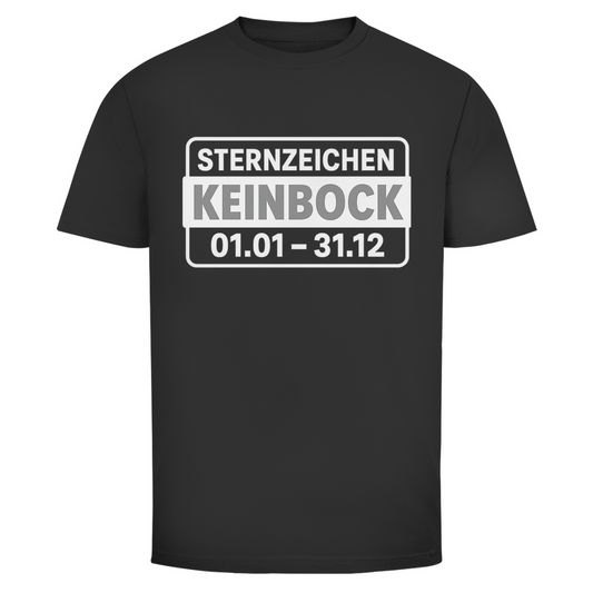 T-Shirt Männer – „Sternzeichen Kein Bock“
