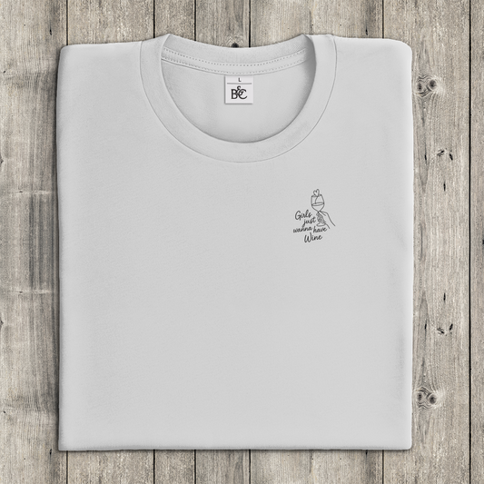 T-Shirt Frauen – Girls just wanna have Wine