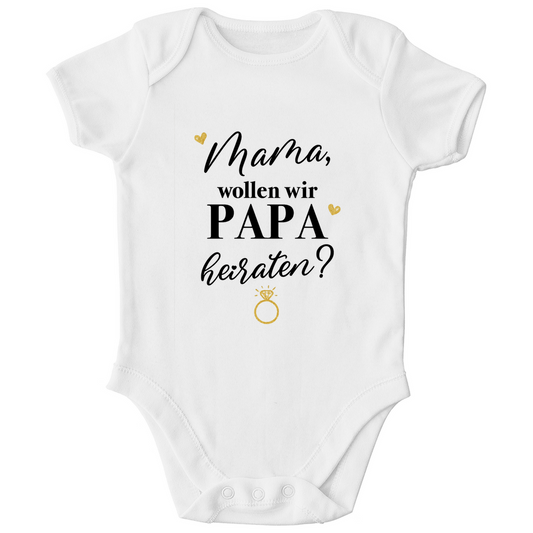 Sollen wir Papa heiraten | Baby Body Kurzarm