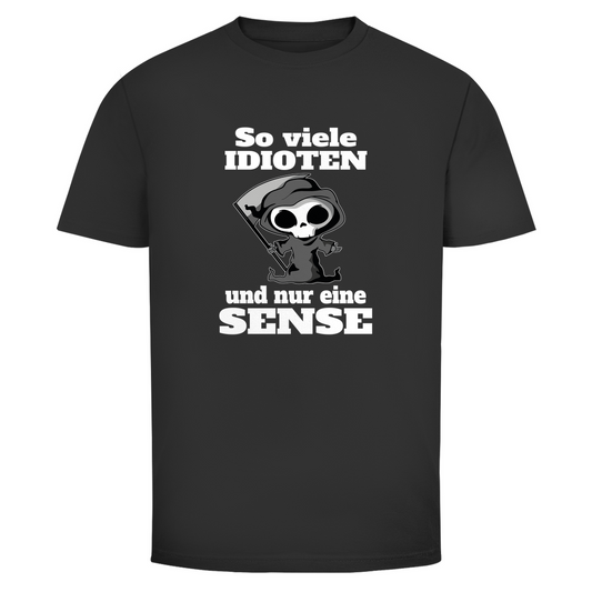 So viele Idioten | Unisex T-Shirt
