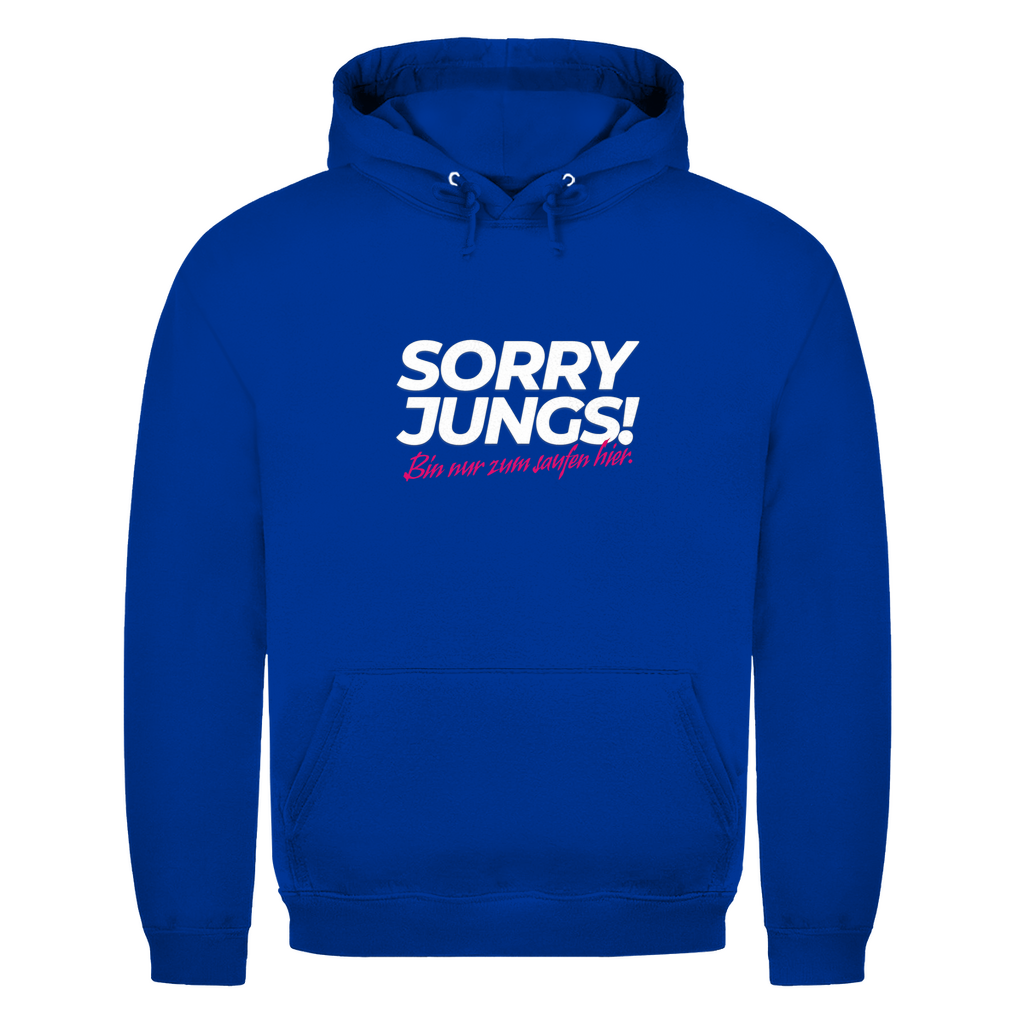 Unisex Hoodie- Sorry Jungs