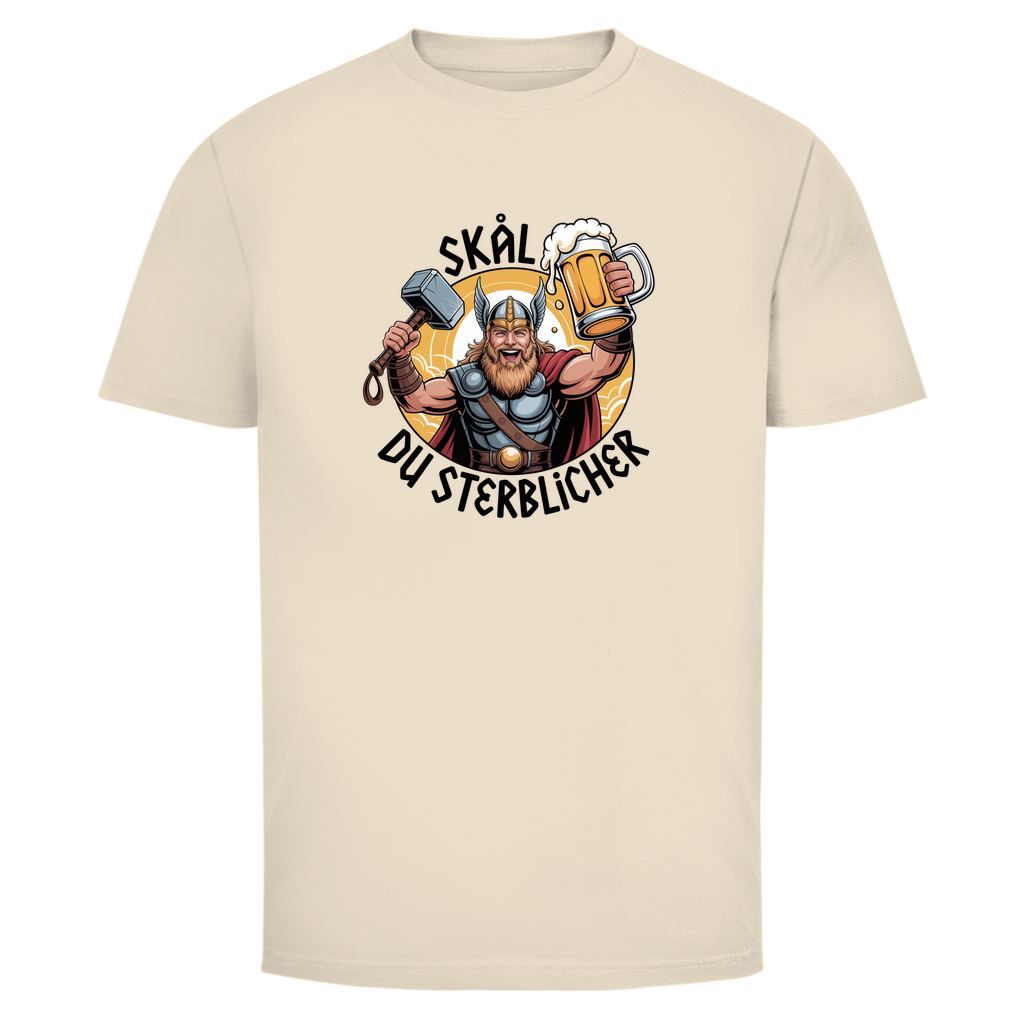 Skal du sterblicher | Unisex T-Shirt