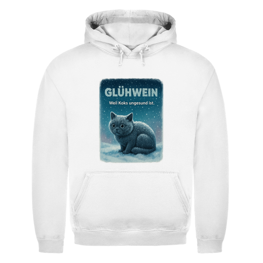 Glühwein weil Koks ungesund ist | Unisex Hoodie