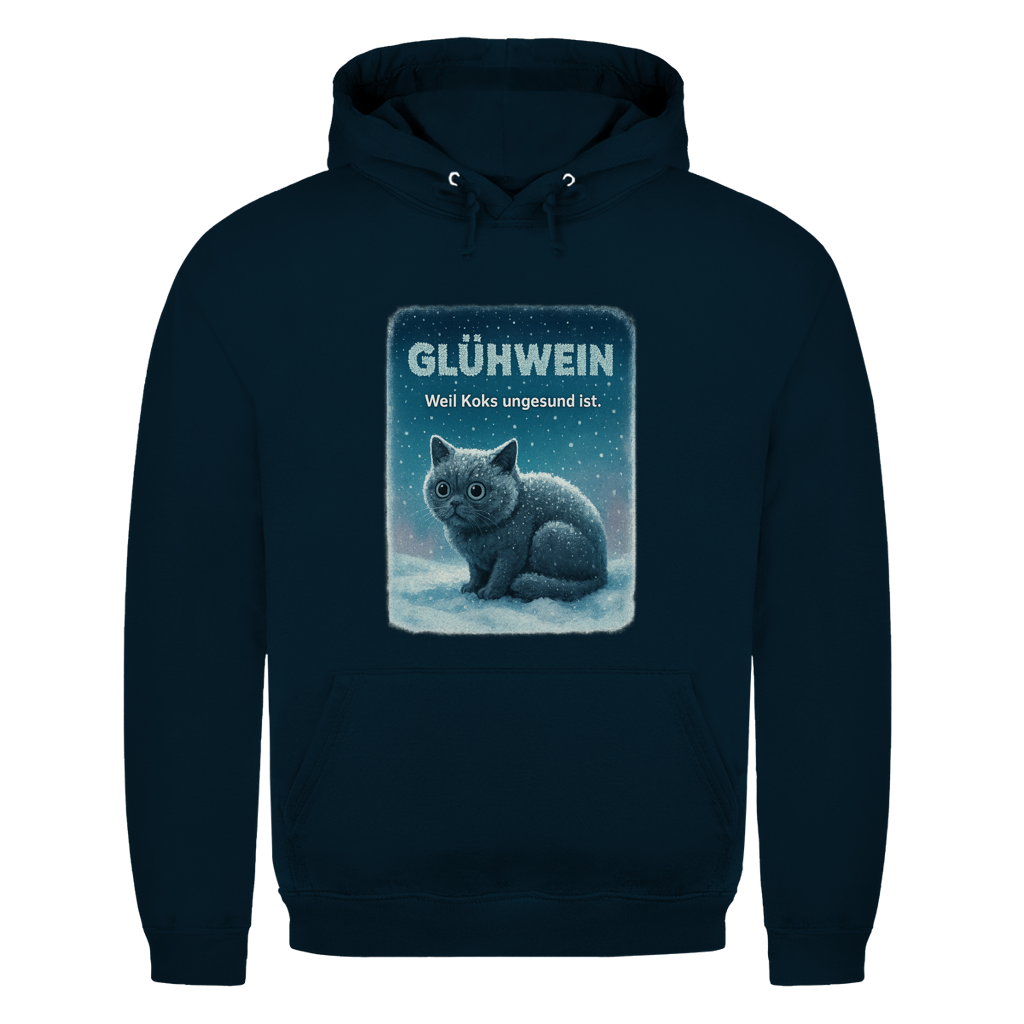 Glühwein weil Koks ungesund ist | Unisex Hoodie