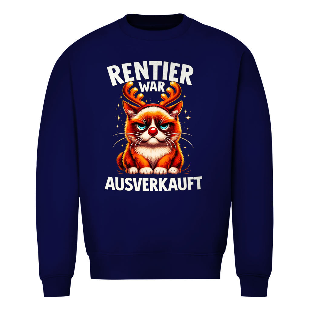 Rentier war ausverkauft | Unisex Sweatshirt
