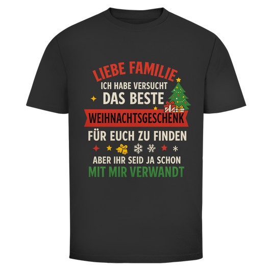 Das beste Weihnachtsgeschenk | Unisex T-Shirt