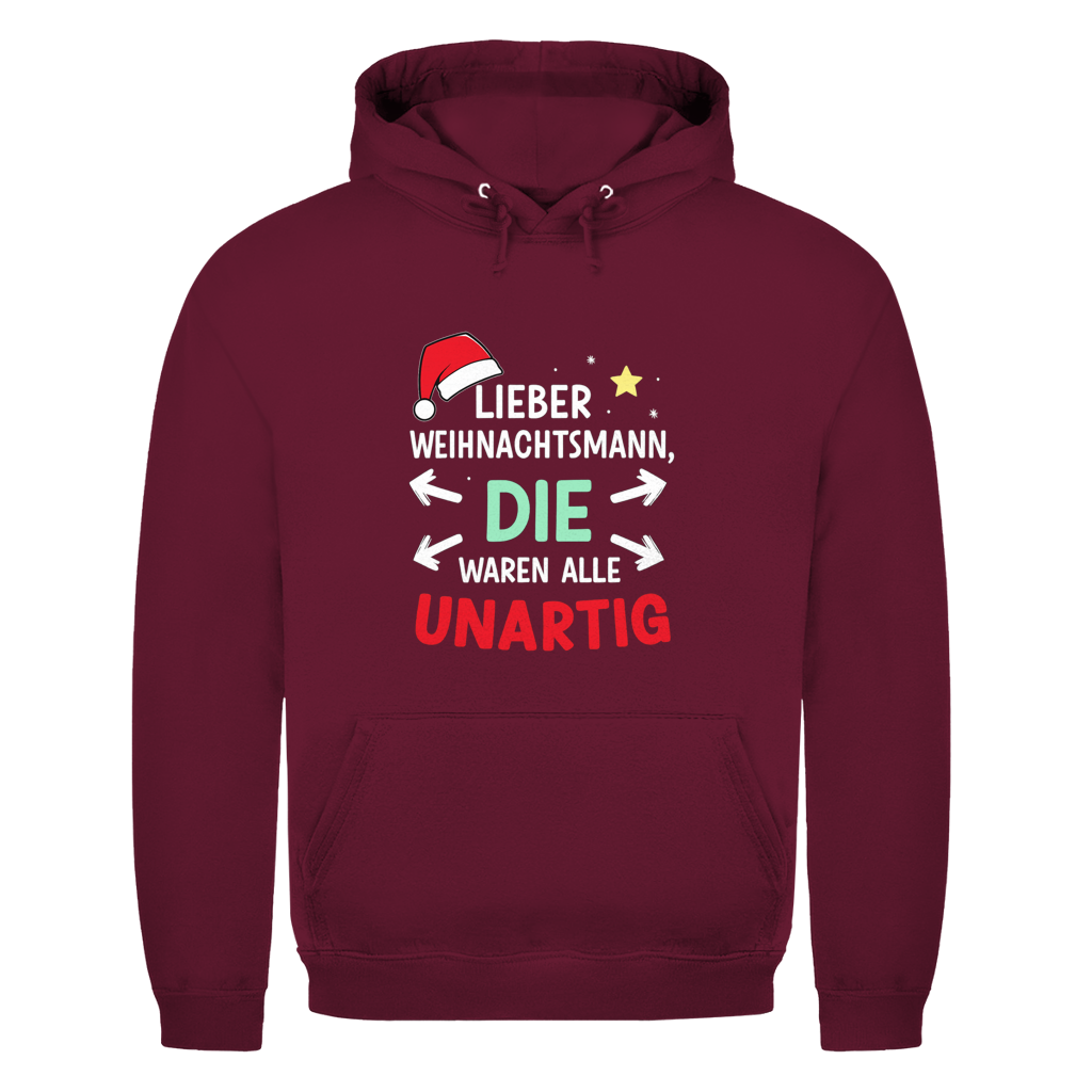 Die waren alle Unartig | Unisex Hoodie