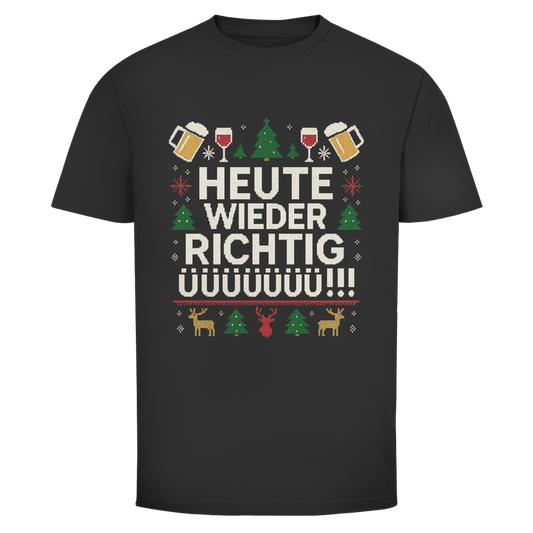 Heute wieder richtig ÜÜÜÜ!!! | Unisex T-Shirt