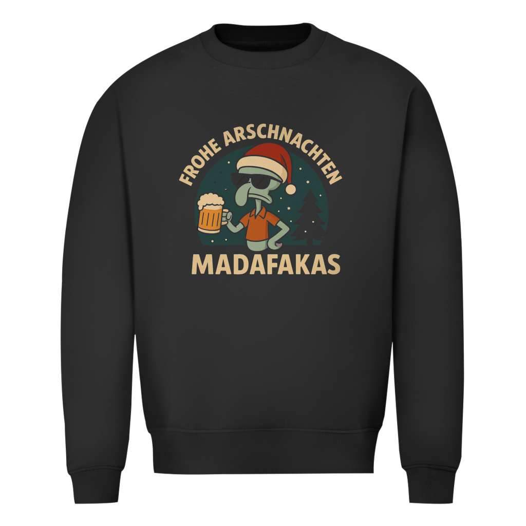 Frohe Arschnachten Madafakas | Unisex Sweatshirt