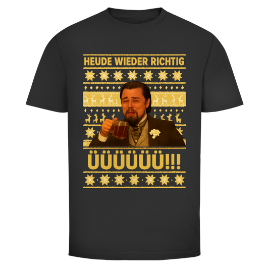 Heude wieder richtig ÜÜÜÜ Xmas Edition | Unisex T-Shirt