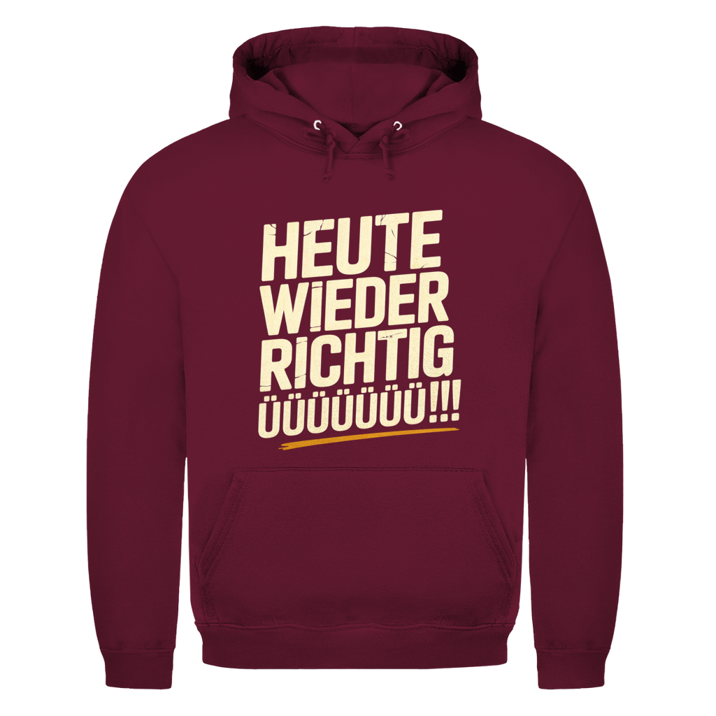 Heute wieder richtig ÜÜÜ | Unisex Hoodie