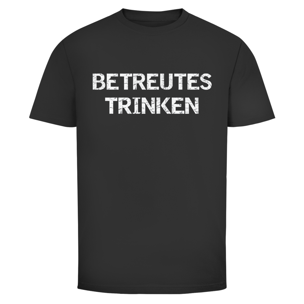 Betreutes trinken | Unisex T-Shirt