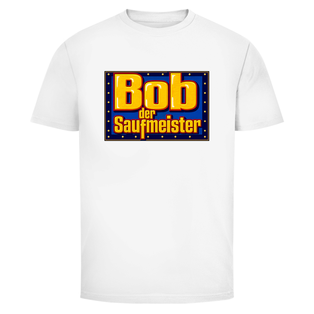 Bob der Saufmeister | Unisex T-Shirt