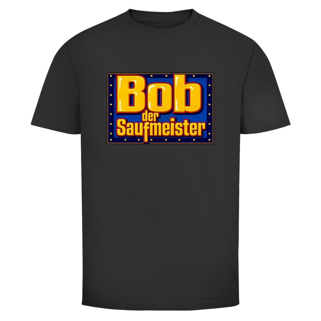 Bob der Saufmeister | Unisex T-Shirt