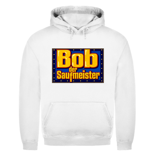 Bob der Saufmeister | Unisex Hoodie