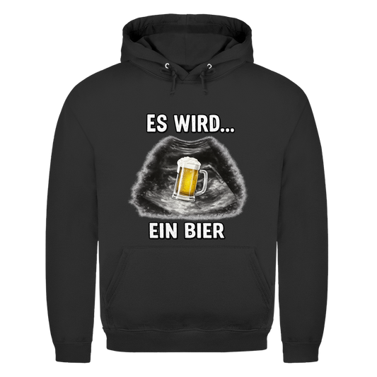 Es wird ein Bier | Unisex Hoodie