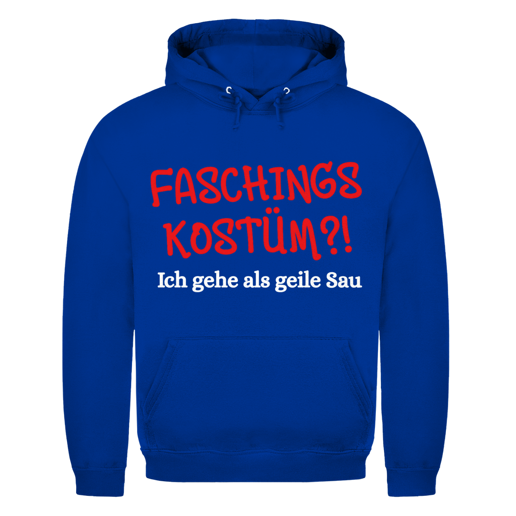 Faschingskostüm? ich gehe als geile Sau | Unisex Hoodie