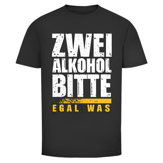 Zwei Alkohol bitte  | Unisex T-Shirts