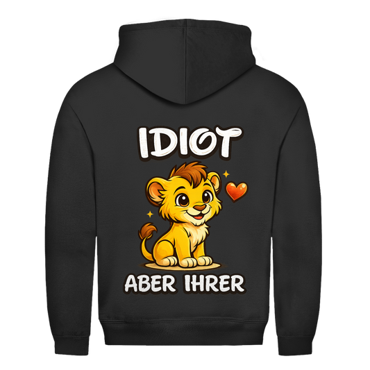 Idiot aber ihrer Löwe Rückendruck | Unisex Hoodie