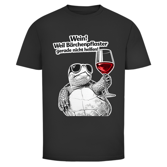 Wein! Weil Bärchenpflaster gerade nicht helfen | Unisex T-Shirt