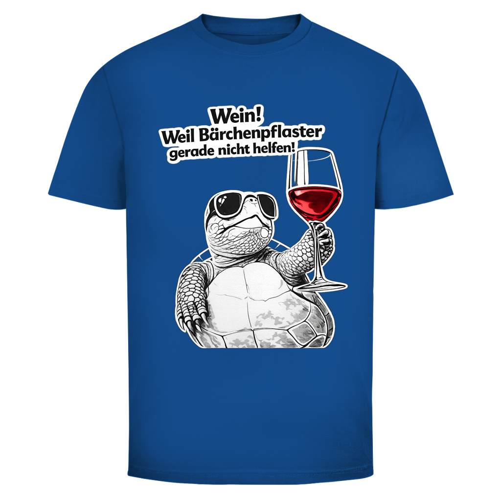 Wein! Weil Bärchenpflaster gerade nicht helfen | Unisex T-Shirt
